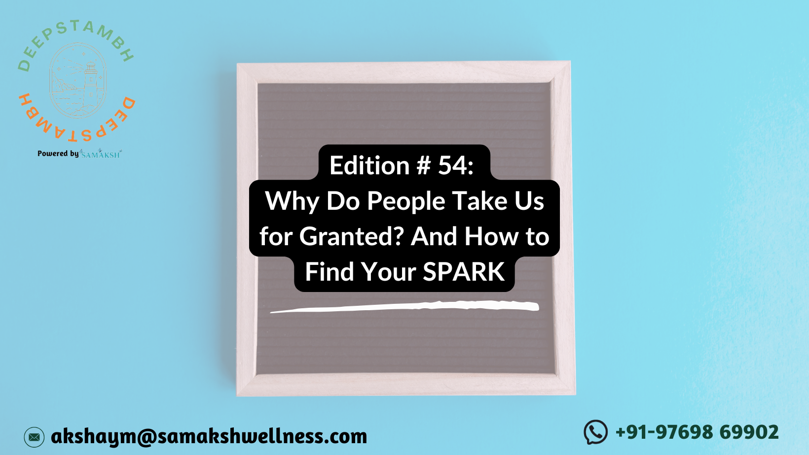 Why Do People Take Us for Granted? And How to Find Your SPARK