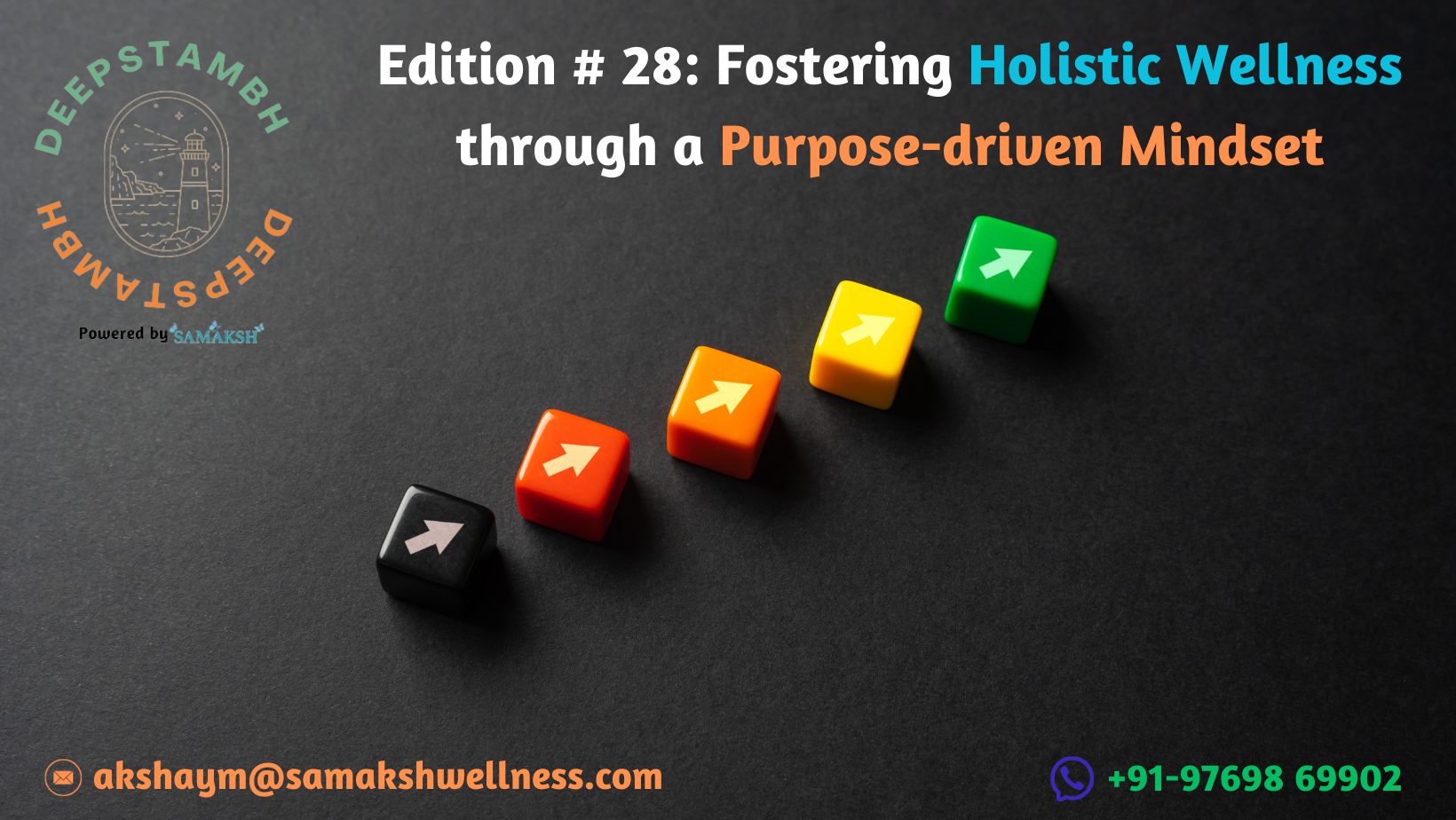 Fostering Holistic Wellness through a Purpose-driven Mindset