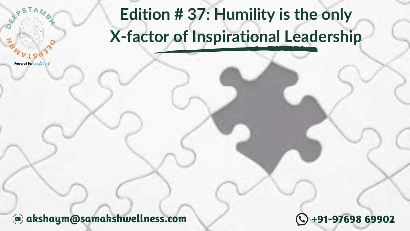 Humility is the only X-factor of Inspirational Leadership