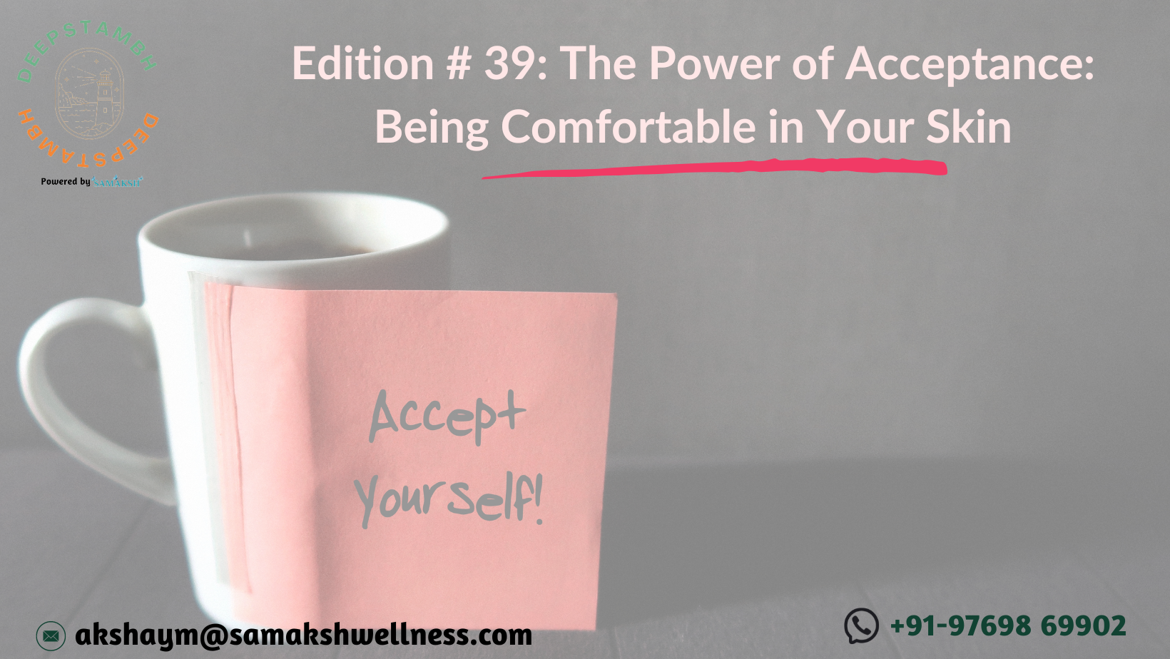 The Power of Acceptance: Being Comfortable in Your Skin