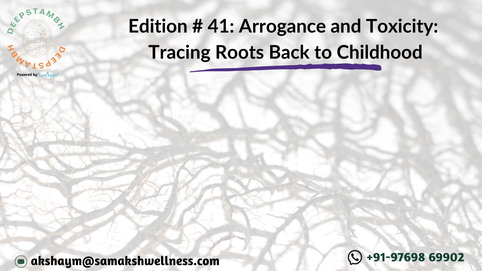 Arrogance and Toxicity: Tracing Roots Back to Childhood