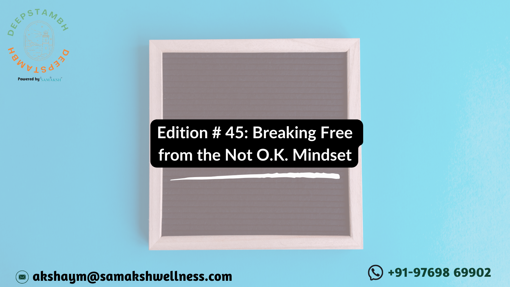 Breaking Free from the Not O.K. Mindset