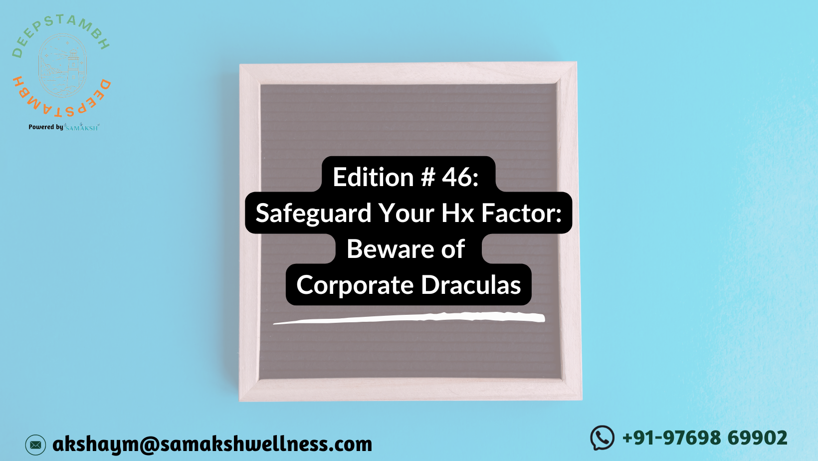 Safeguard Your Hx Factor: Beware of Corporate Draculas