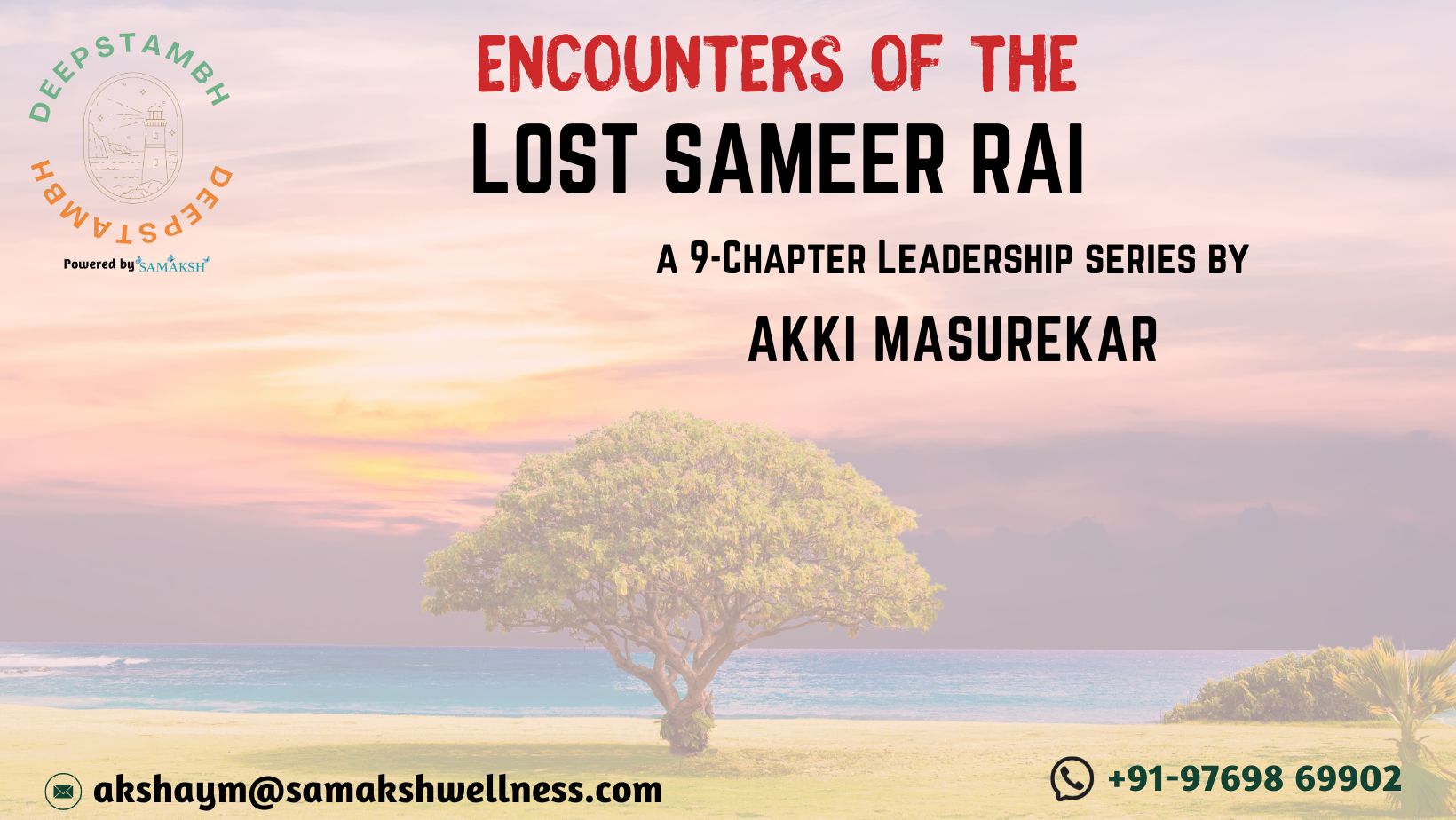 Series Title: Encounters of The Lost Sameer Rai