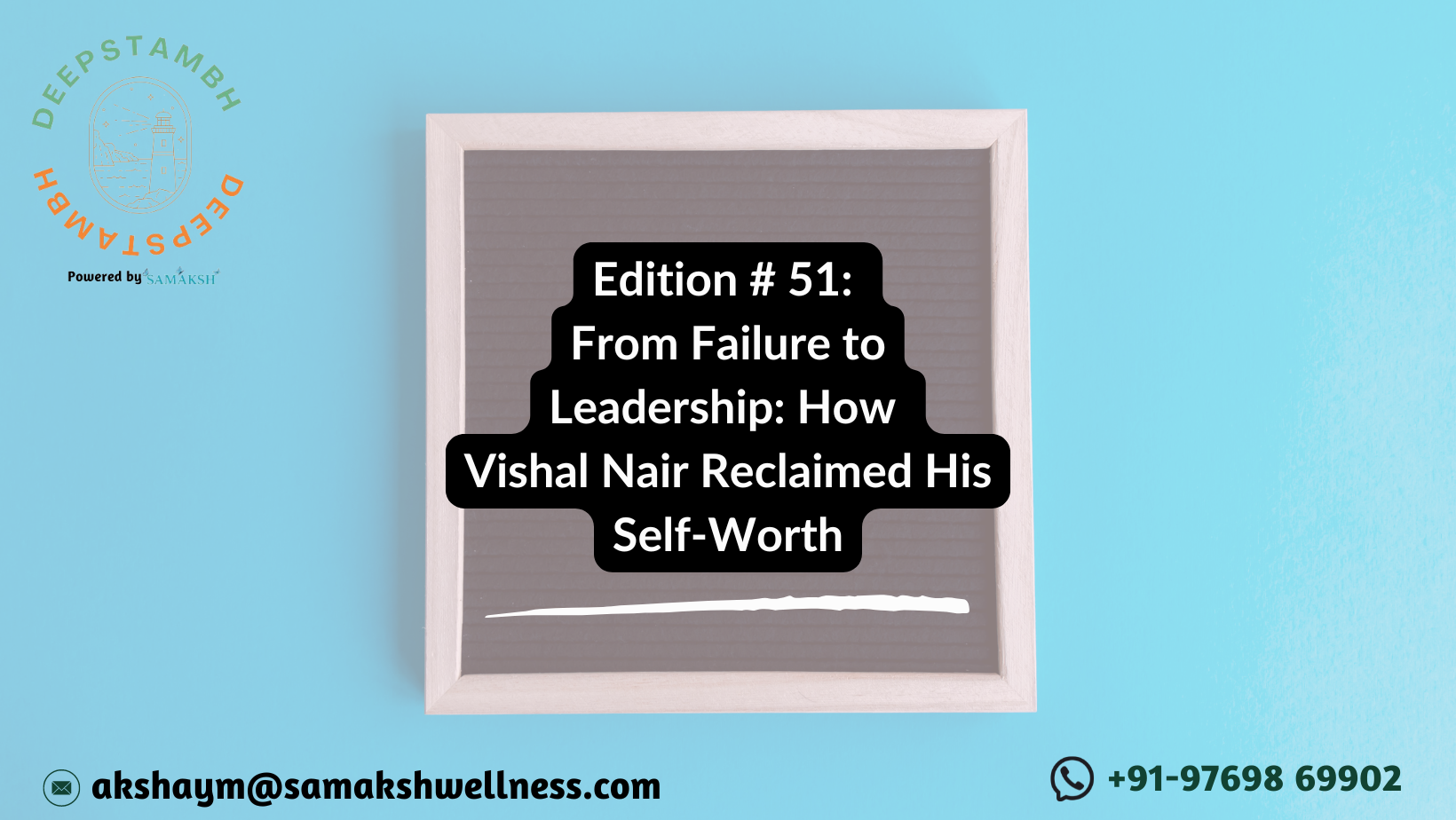 From Failure to Leadership: How Vishal Nair Reclaimed His Self-Worth